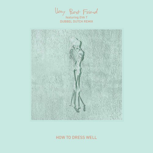 How To Dress Well announces remix EP featuring makeovers by A. G. Cook, Dubbel Dutch