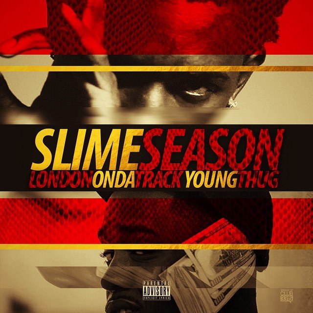 Young Thug and London On Da Track announce Slime Season mixtape release date