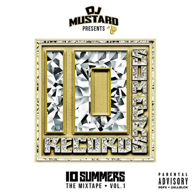 DJ Mustard to drop "10 Summers: The Mixtape" this week
