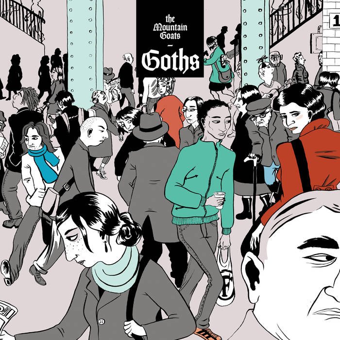 The Mountain Goats announce new album Goths, share first single, suddenly feel young and charismatically-depressed again