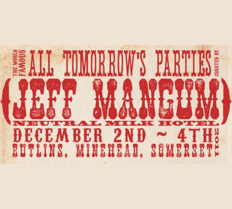 Boredoms, Low, The Fall, other gloomy bands added to Jeff Mangum’s ATP to divert attention from Mangum’s god-like physique